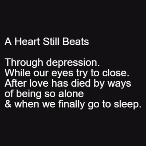 A Heart Still Beats
...