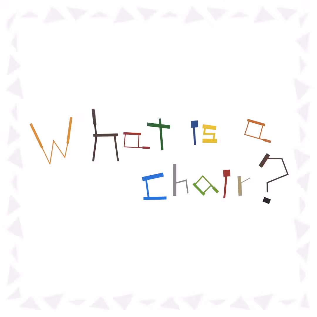 What is a chair?