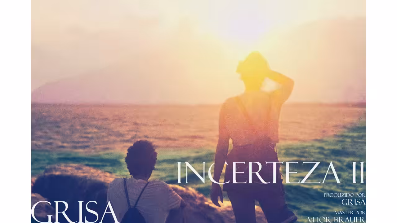 Grisa - Incerteza II