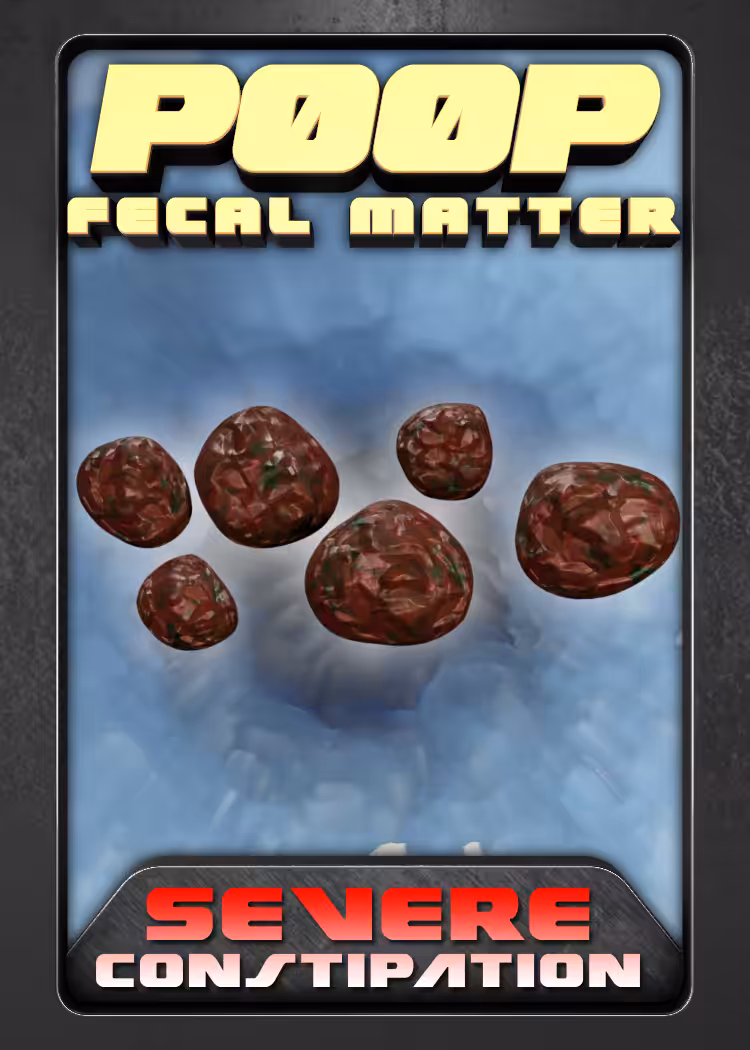 P00P Fecal Matter: The Bristol Scale and Beyond...Severe Constipation!