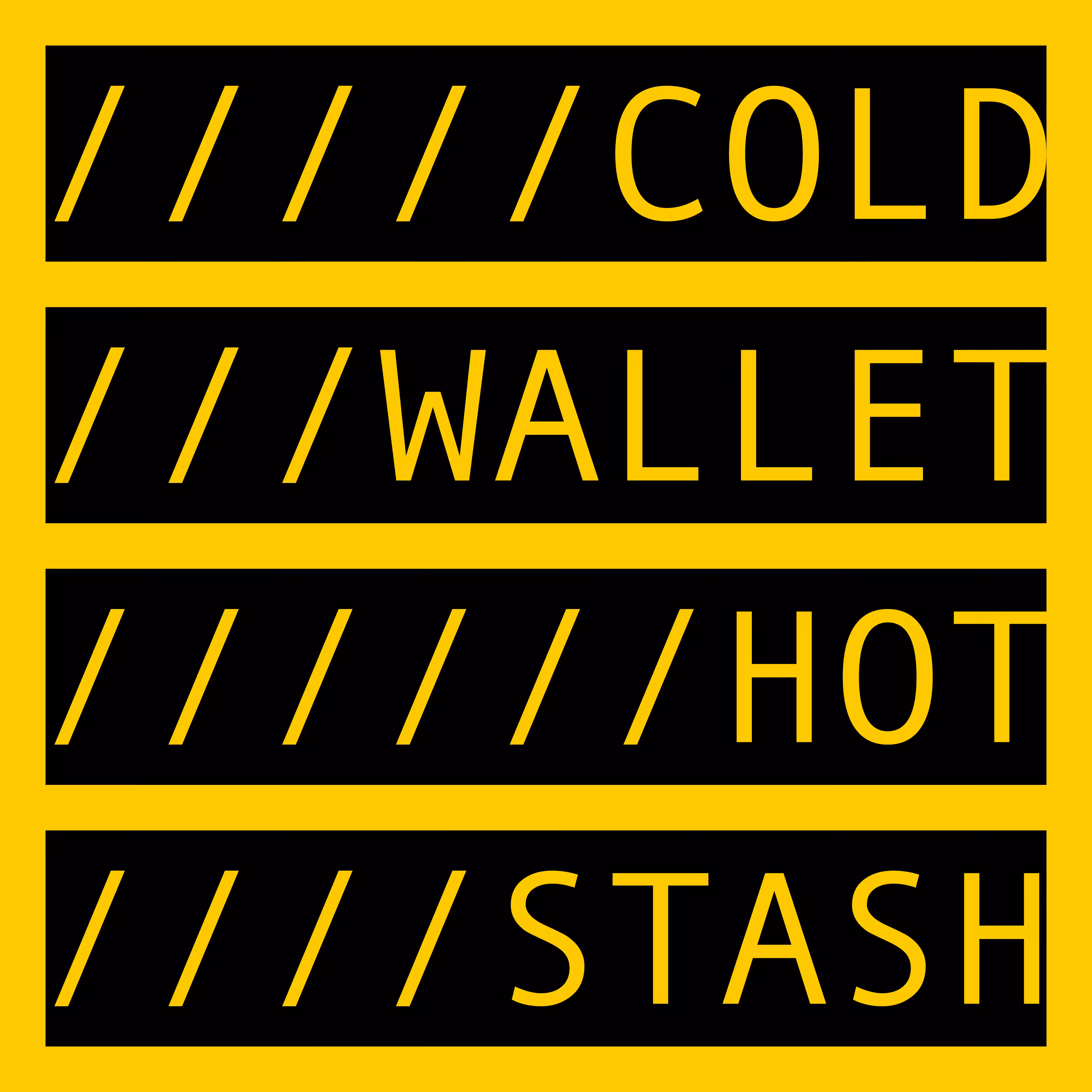 COLD WALLET HOT STASH