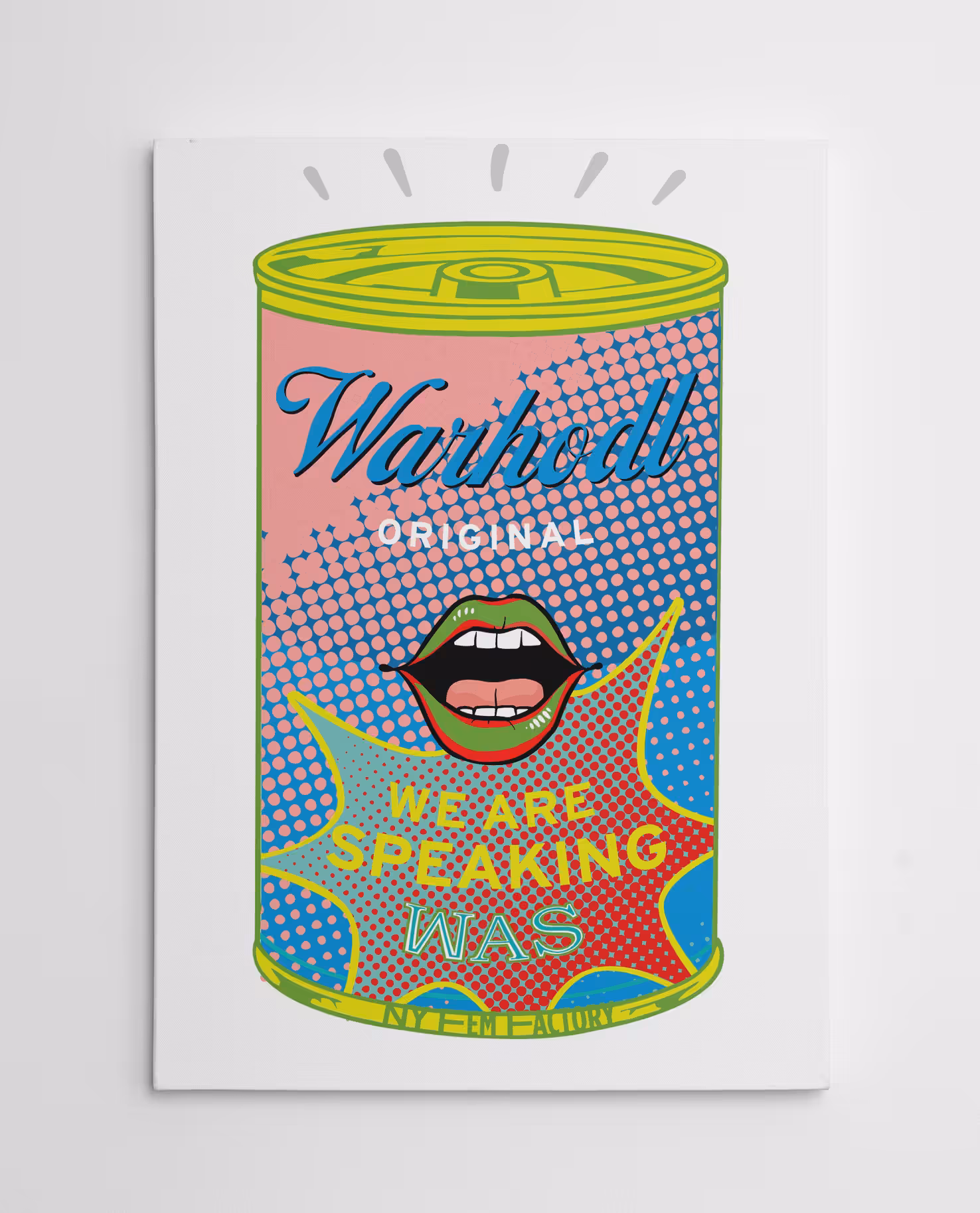 WARHODL Artist Proof "WE ARE SPEAKING" original can