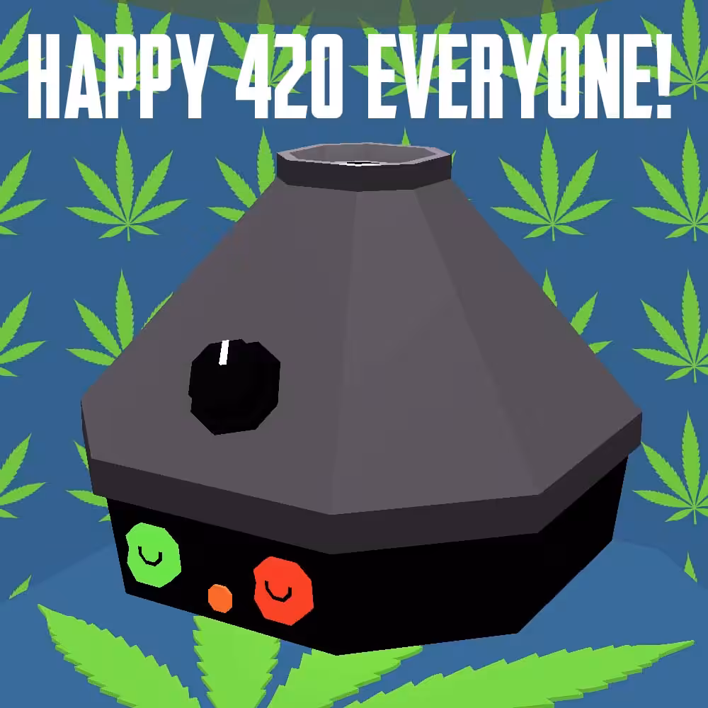 Happy 420 Everyone!