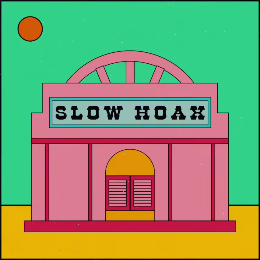 Slow Hoax