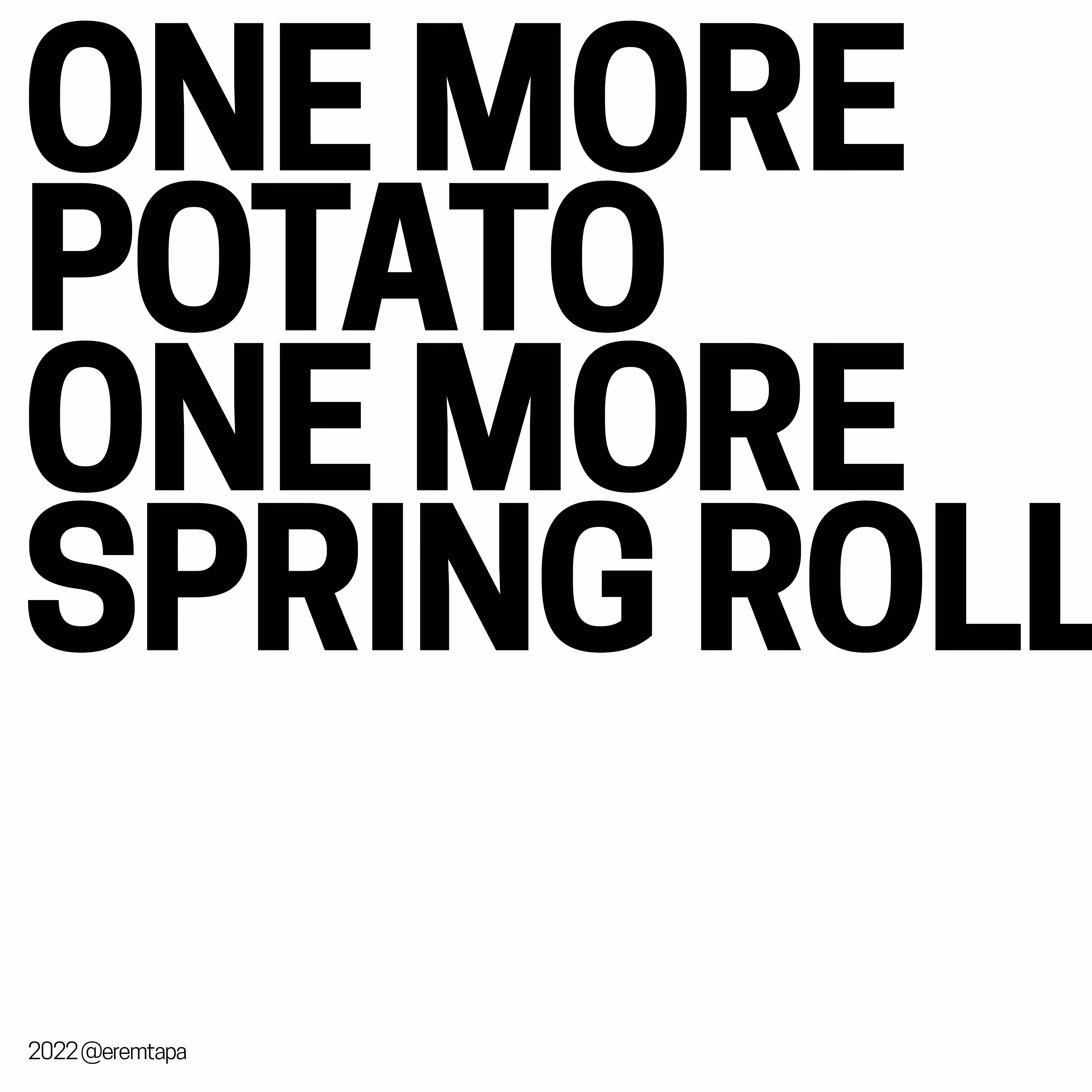 One More Potato, One More Springroll