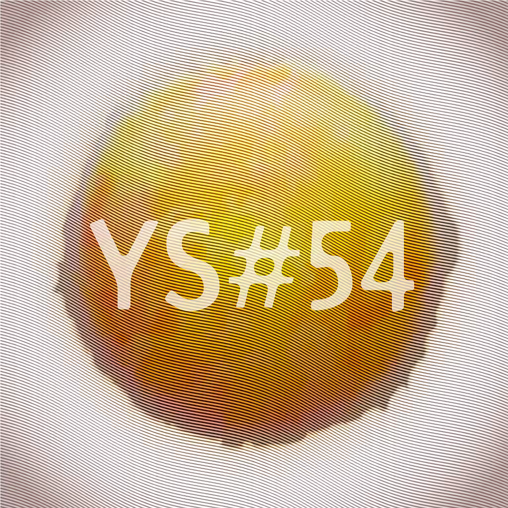 Yolk Song #54 (Ep. 8)