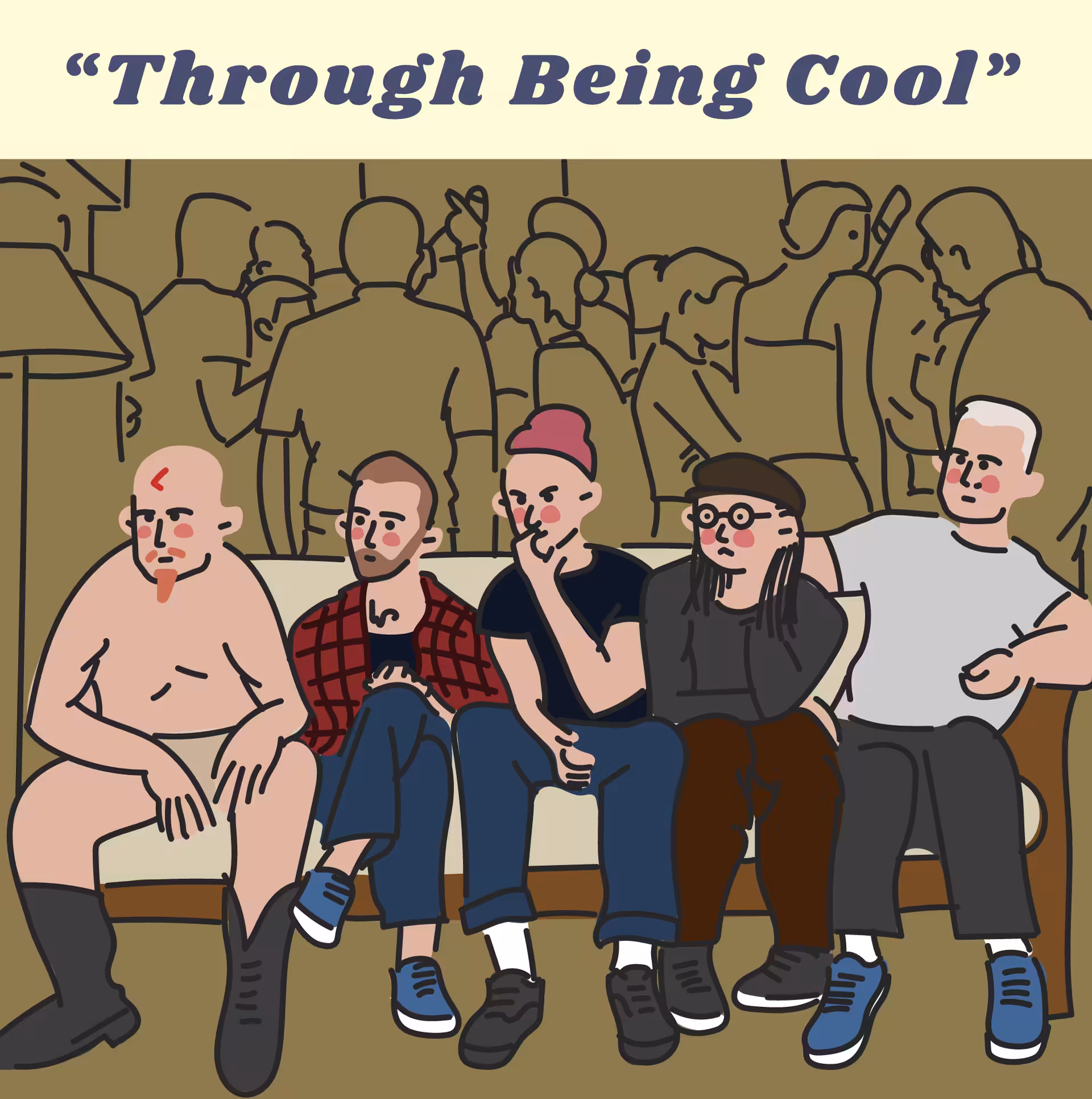 Through Being Cool