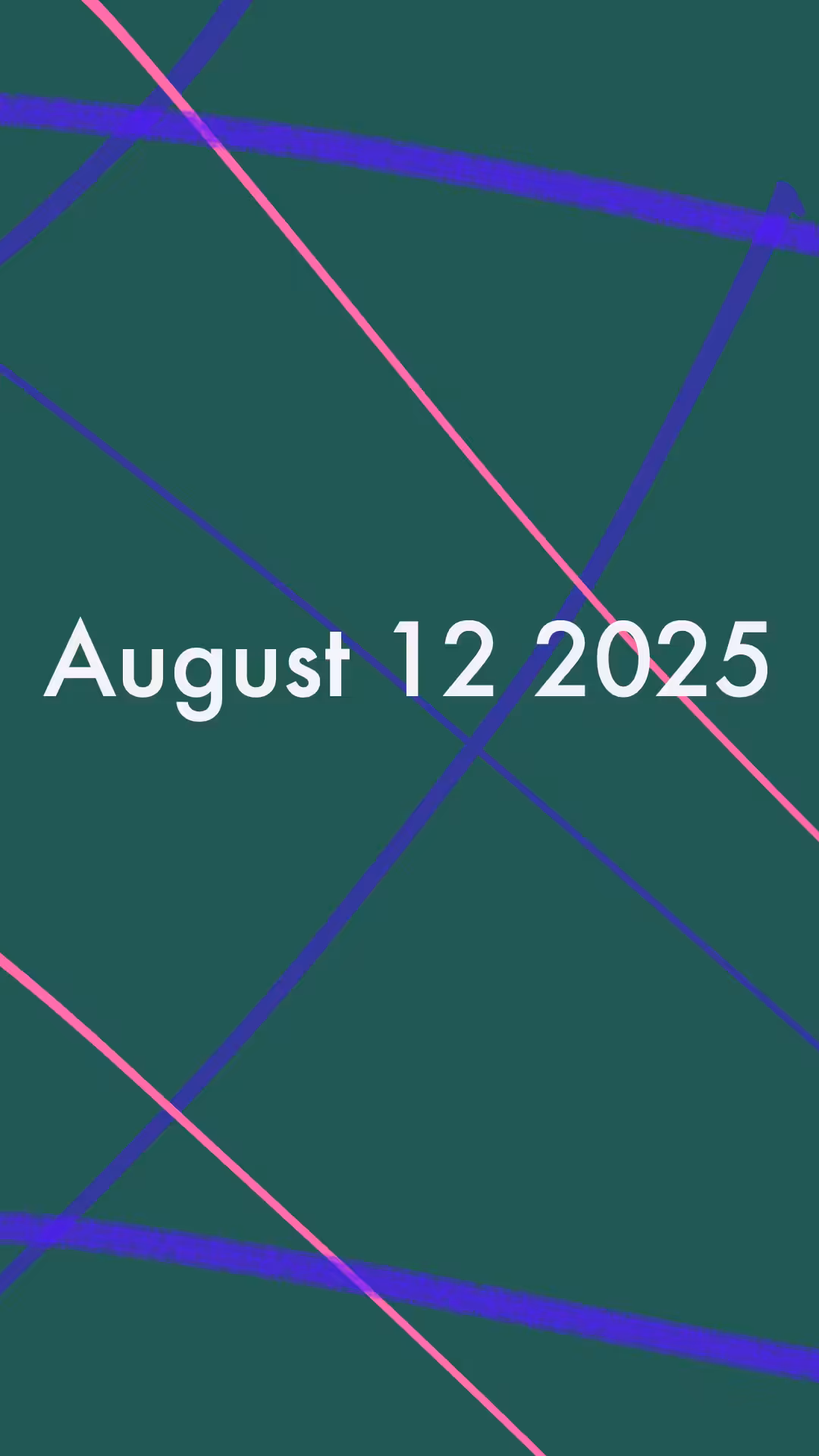August 12 2025
