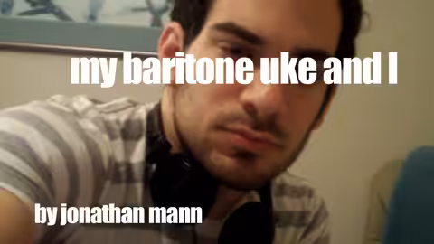 My Baritone Uke and I | Song A Day #00096