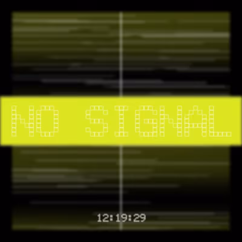 No Signal #215