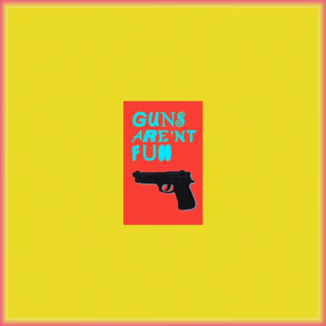 Guns not fun