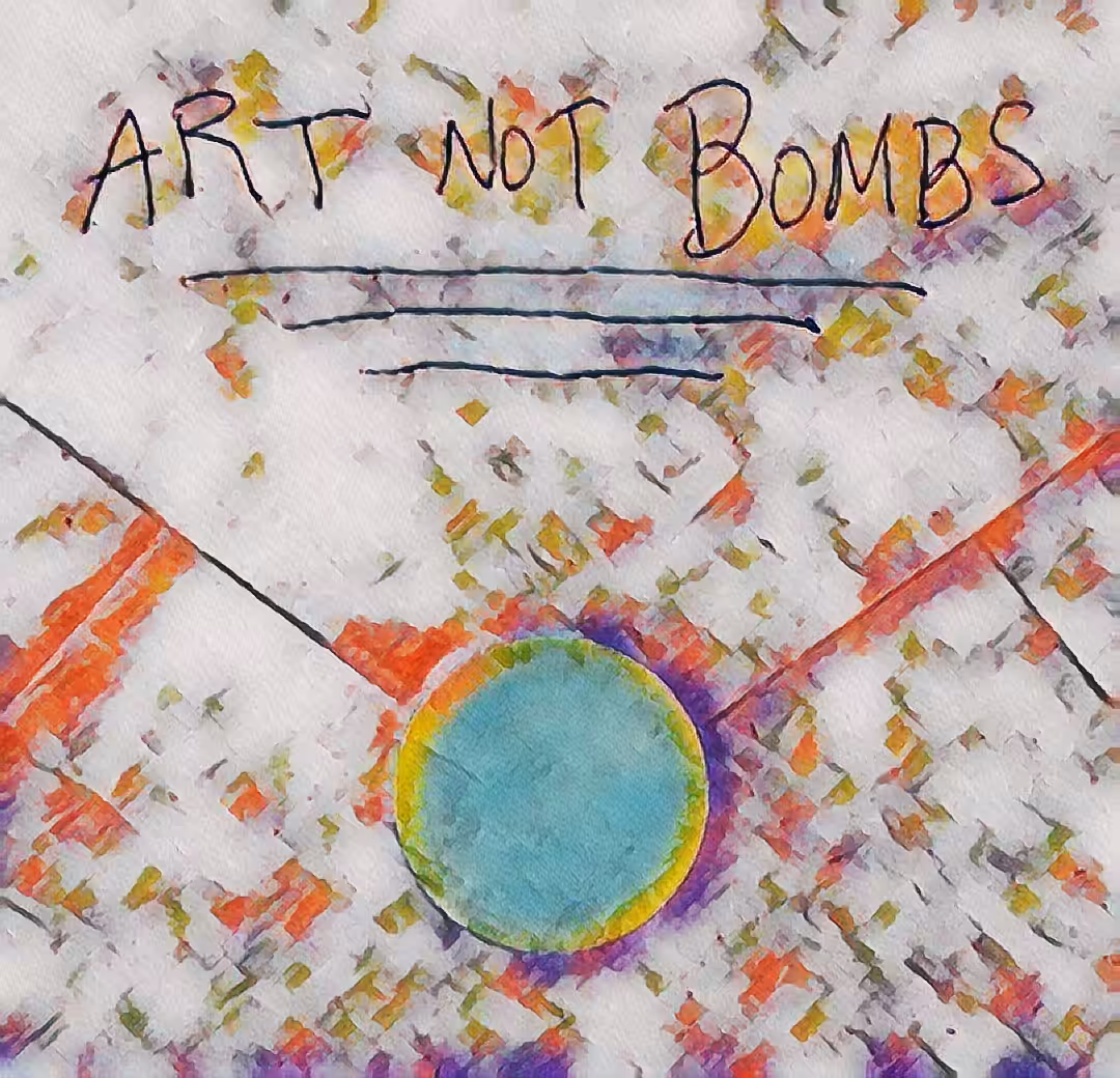 Post-Apocalypse ARTZ: "ART NOT BOMBS" by Richard F. Yates (Holy Fool)