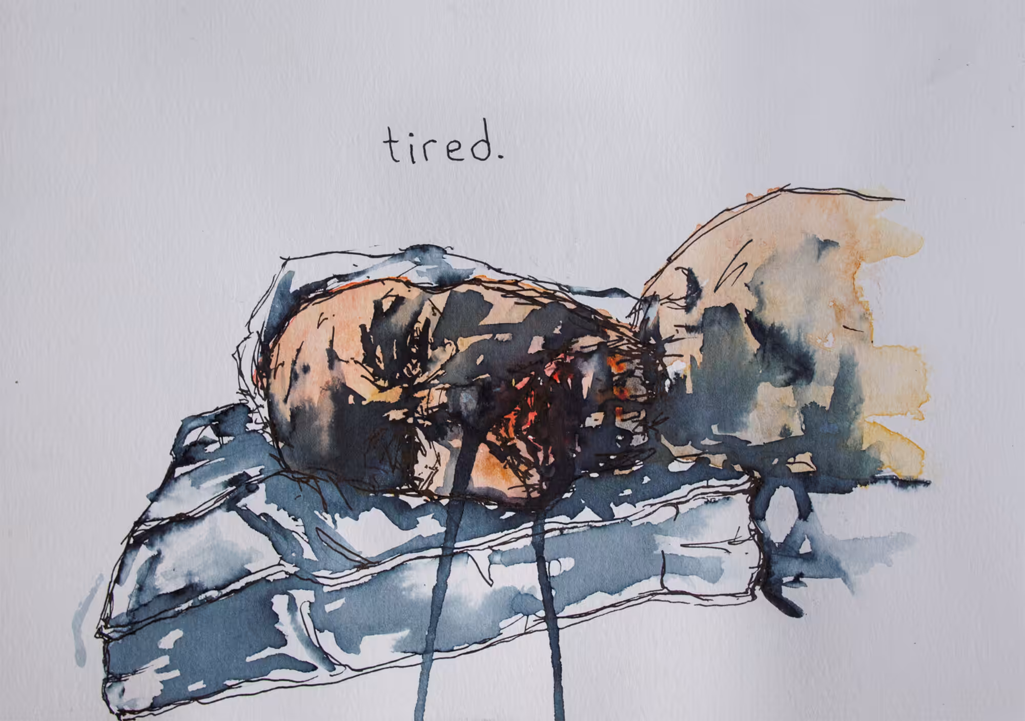 Tired