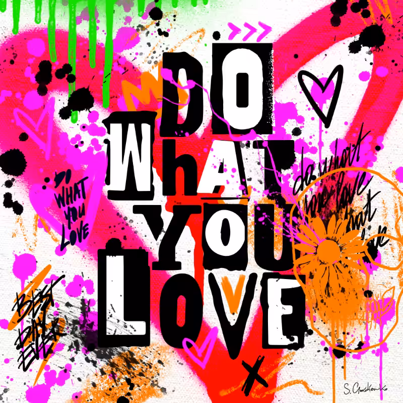 Do What You Love #4