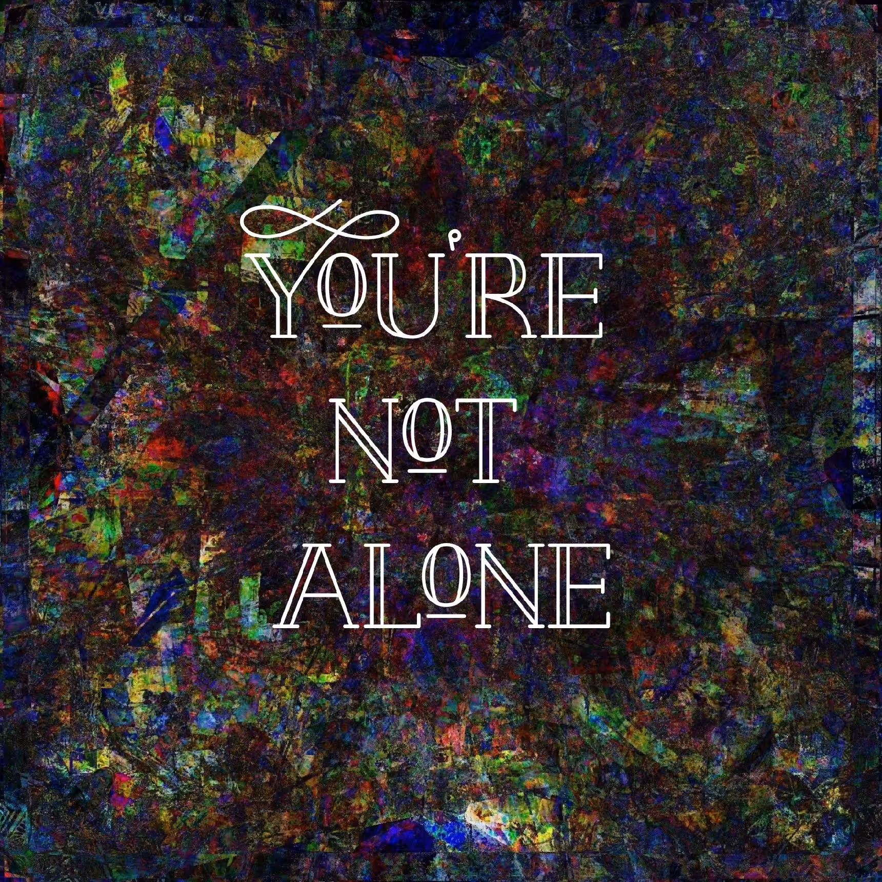 You're not alone