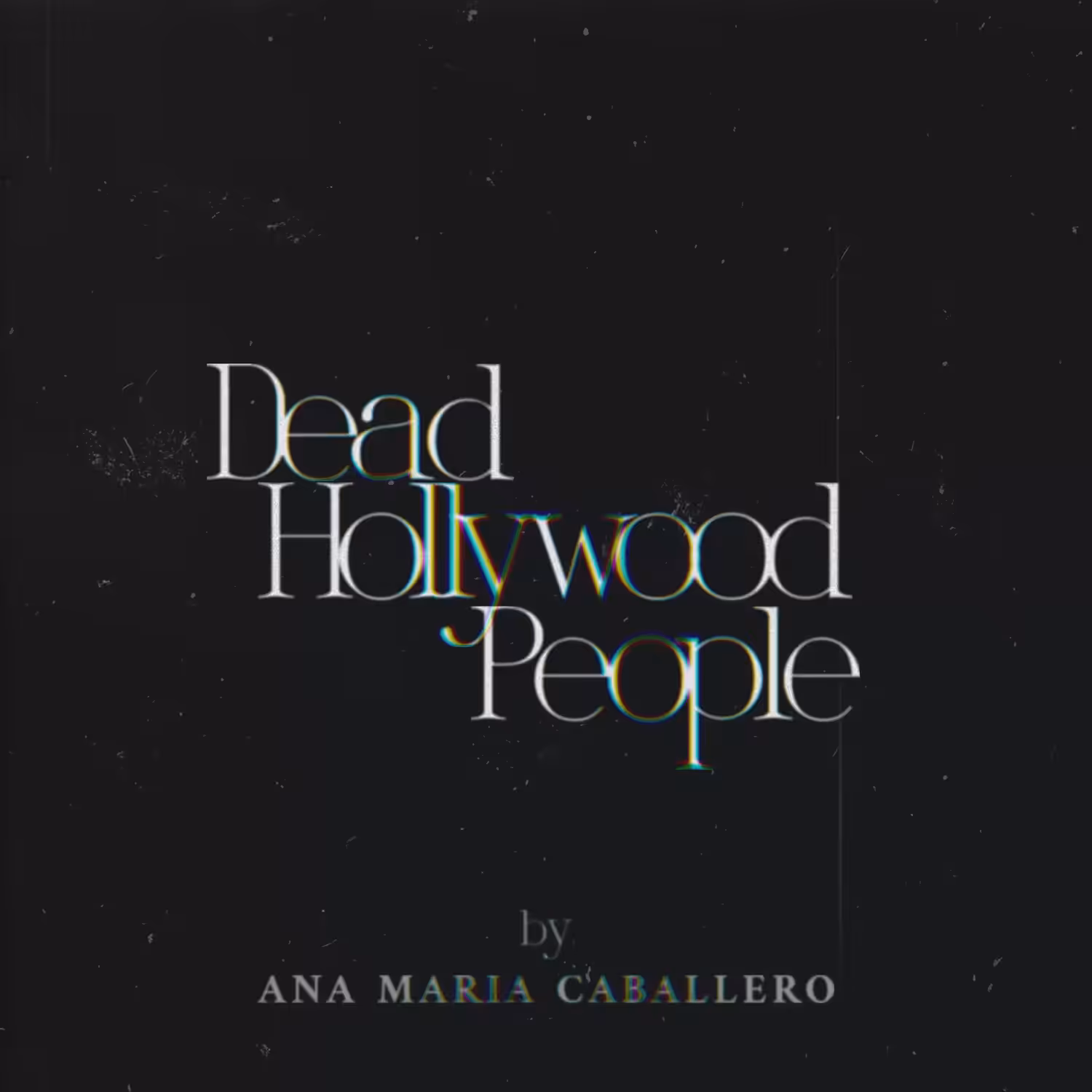 Dead Hollywood People