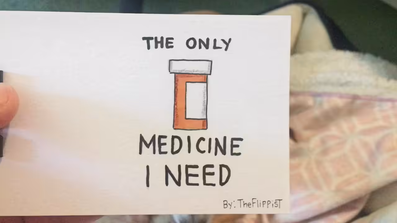 The Only Medicine I Need ( a flipbook )