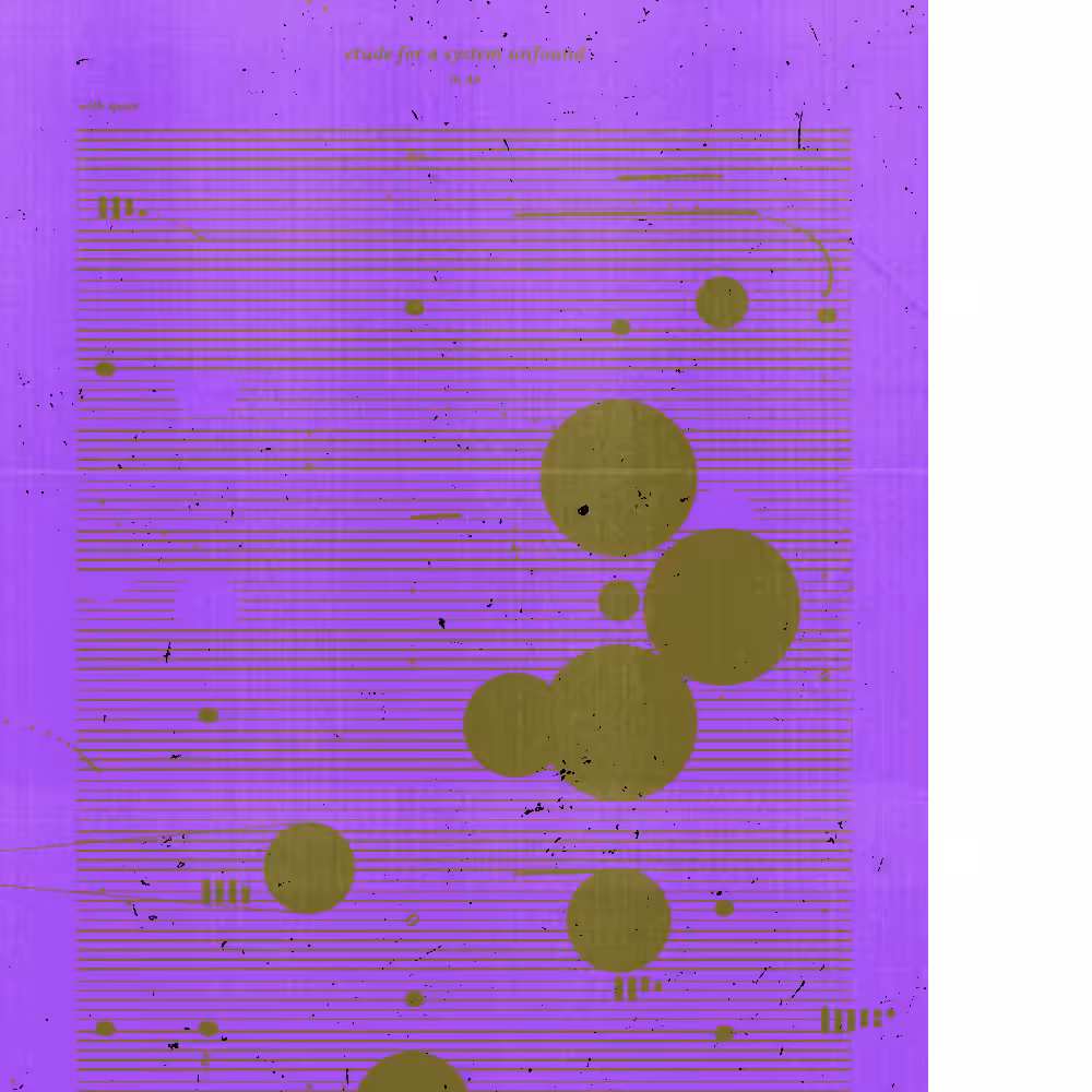 etude for a system unfound #90