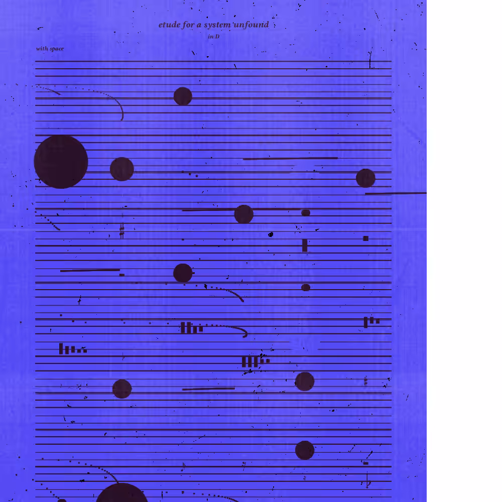etude for a system unfound #167