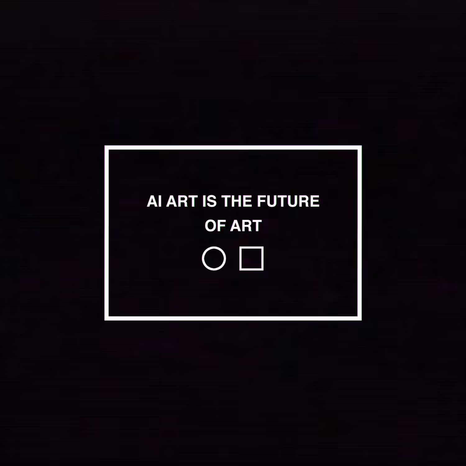 THE INEVITABLE RISE OF AI ART