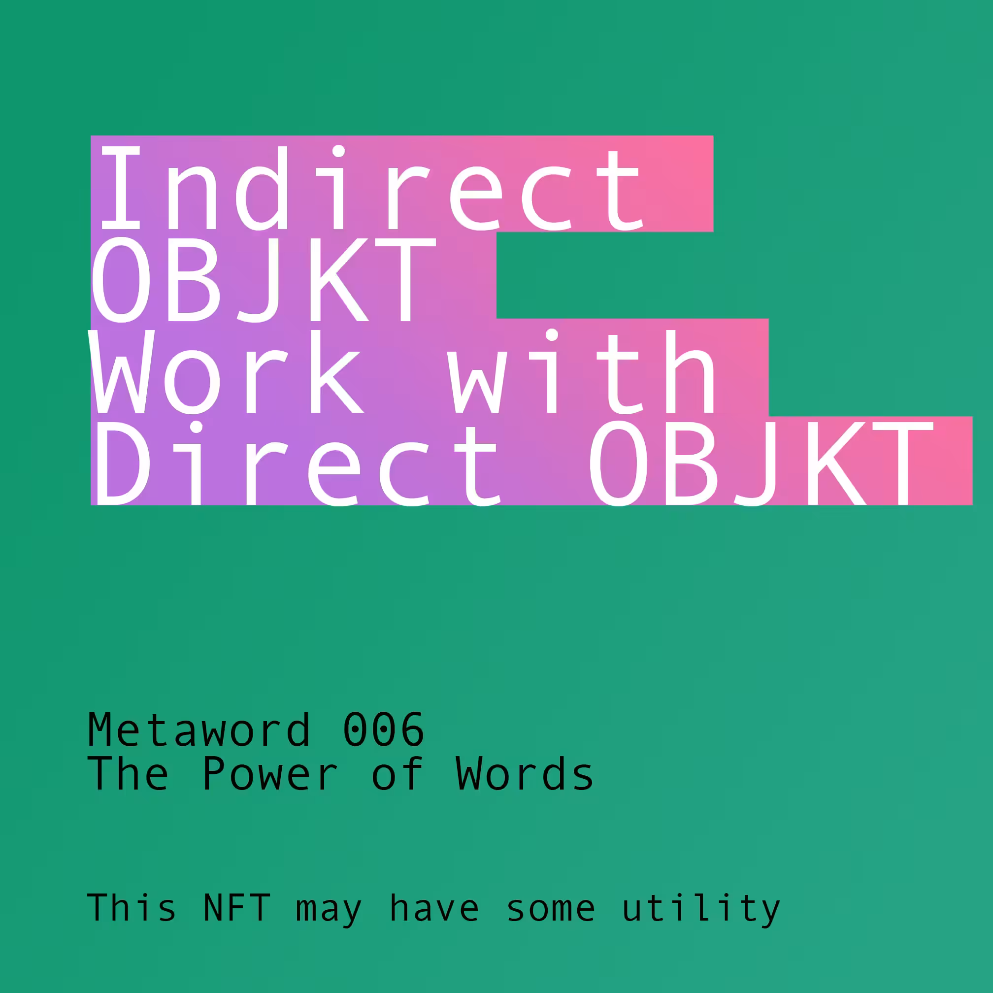 Metaword 006 // The Power of Words
