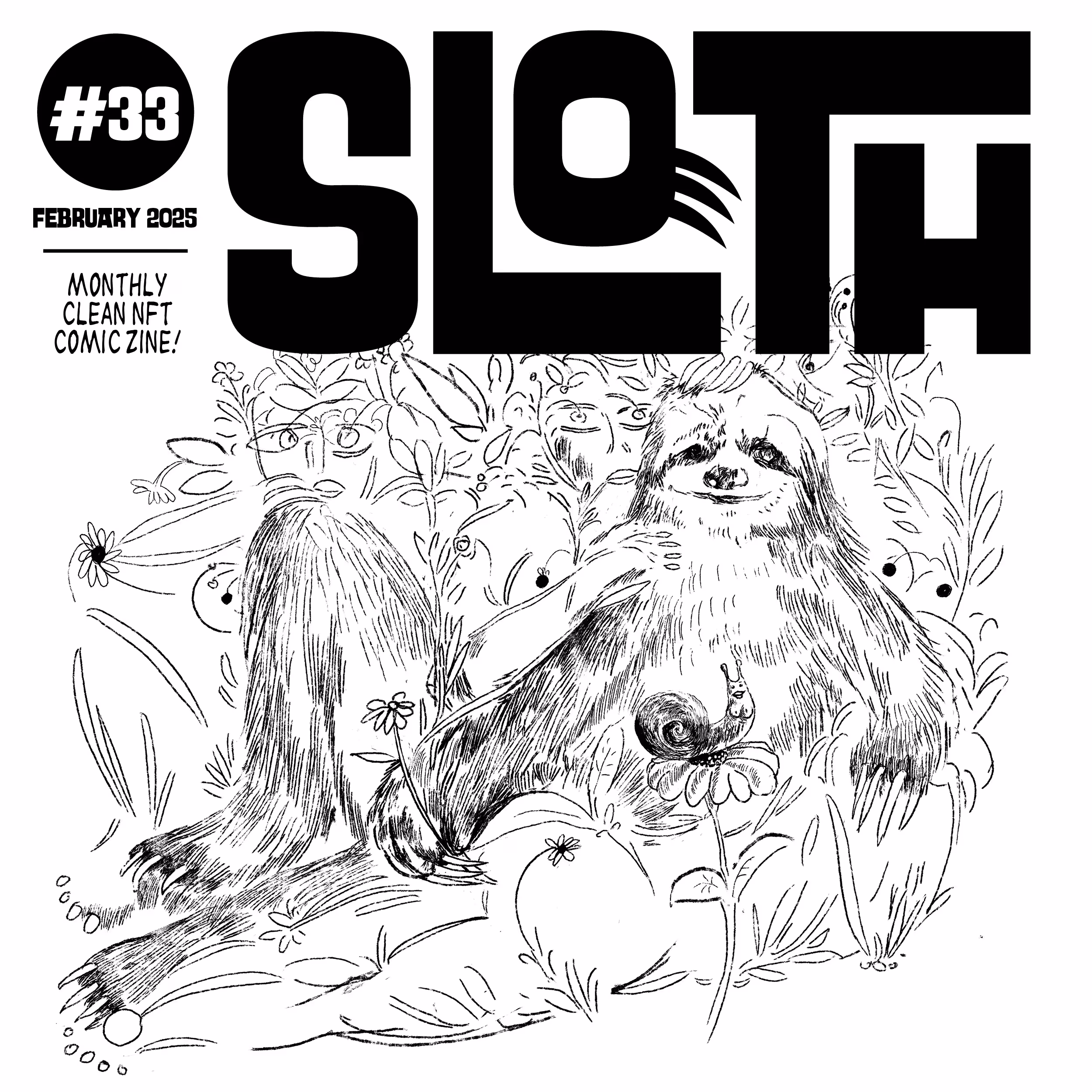 Sloth #33 - February 2025