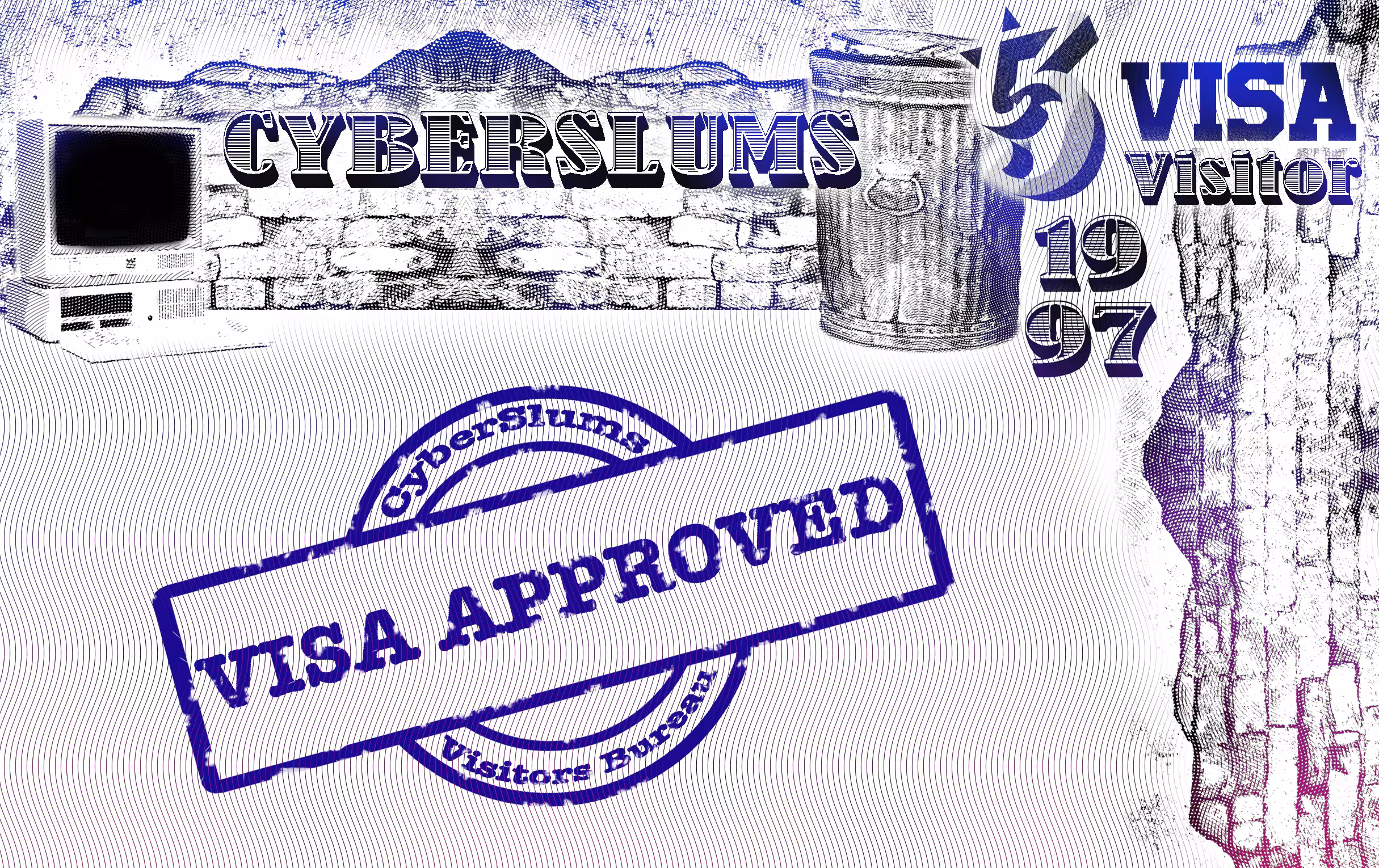 CyberSlums VIsa