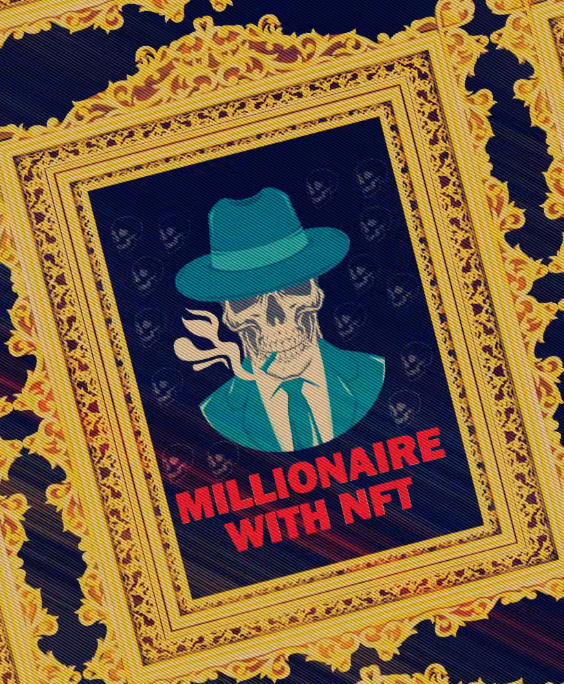 Millionaire with NFT