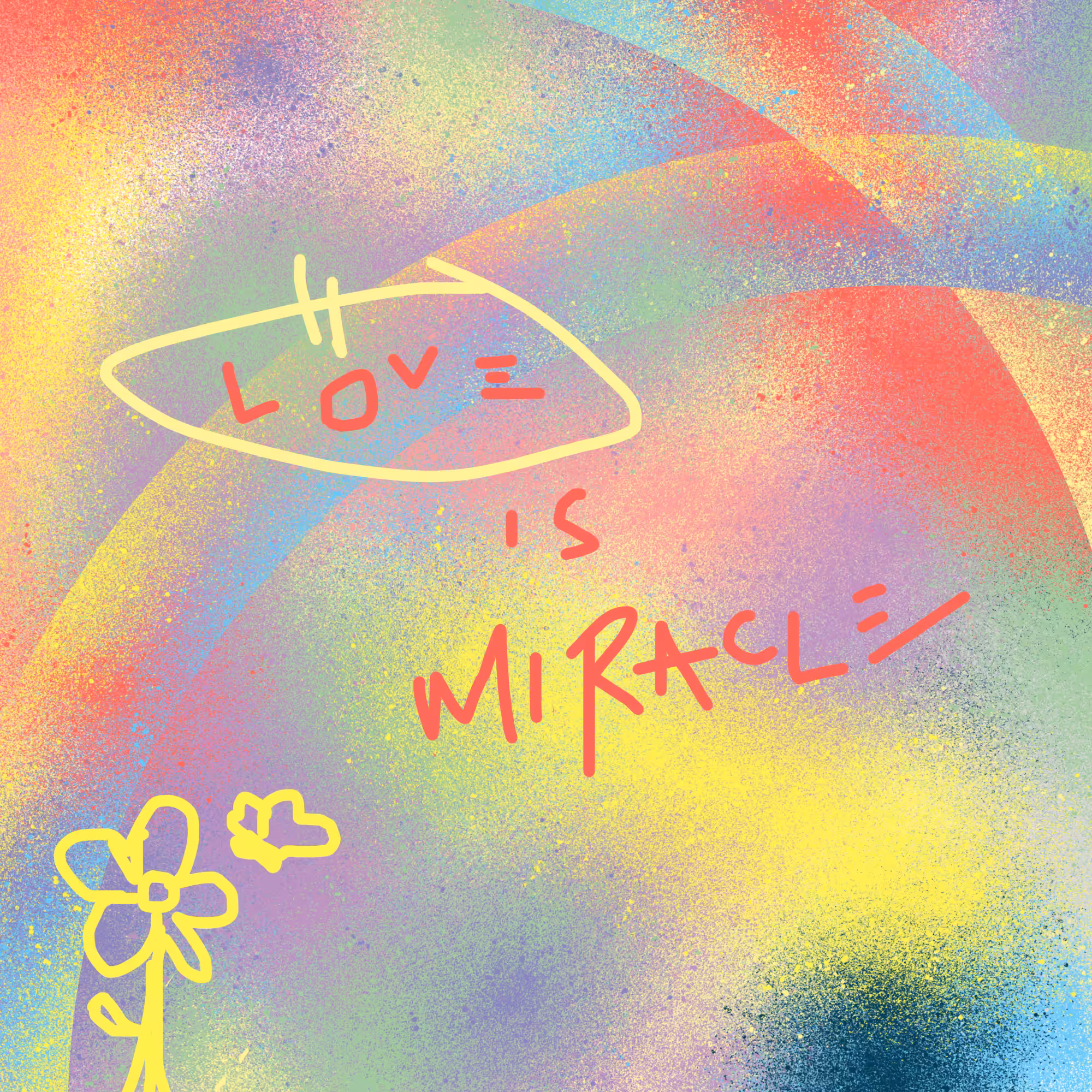 Love is Miracle