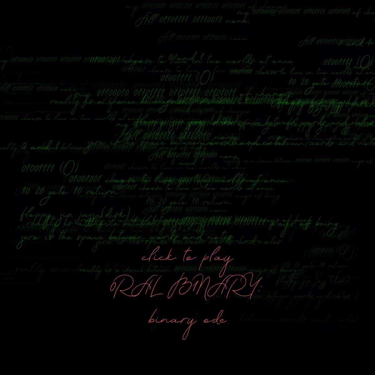 0RAL B1NARY: “BINARY ODE” #240