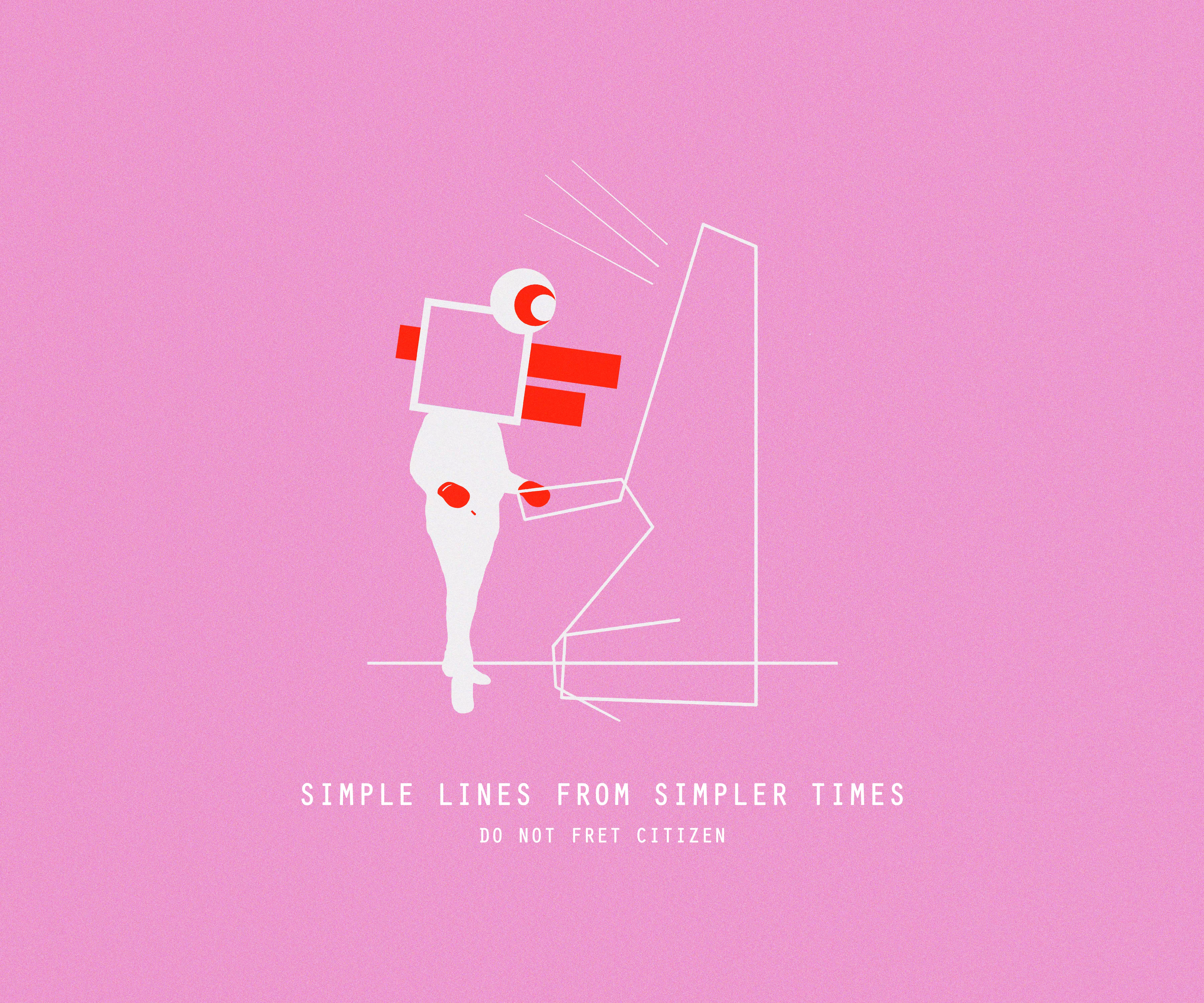 SIMPLE LINES FROM SIMPLER TIMES