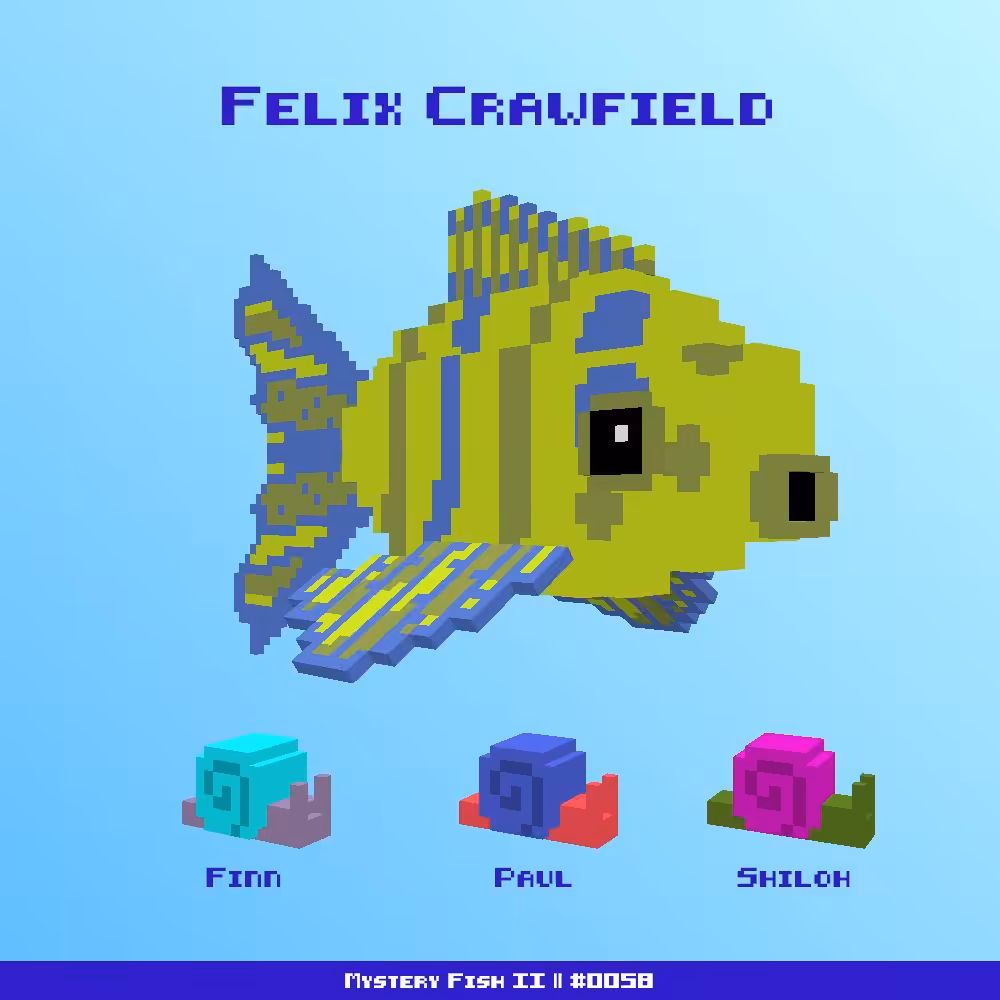 Felix Crawfield :: Mystery Fish 0058/1000