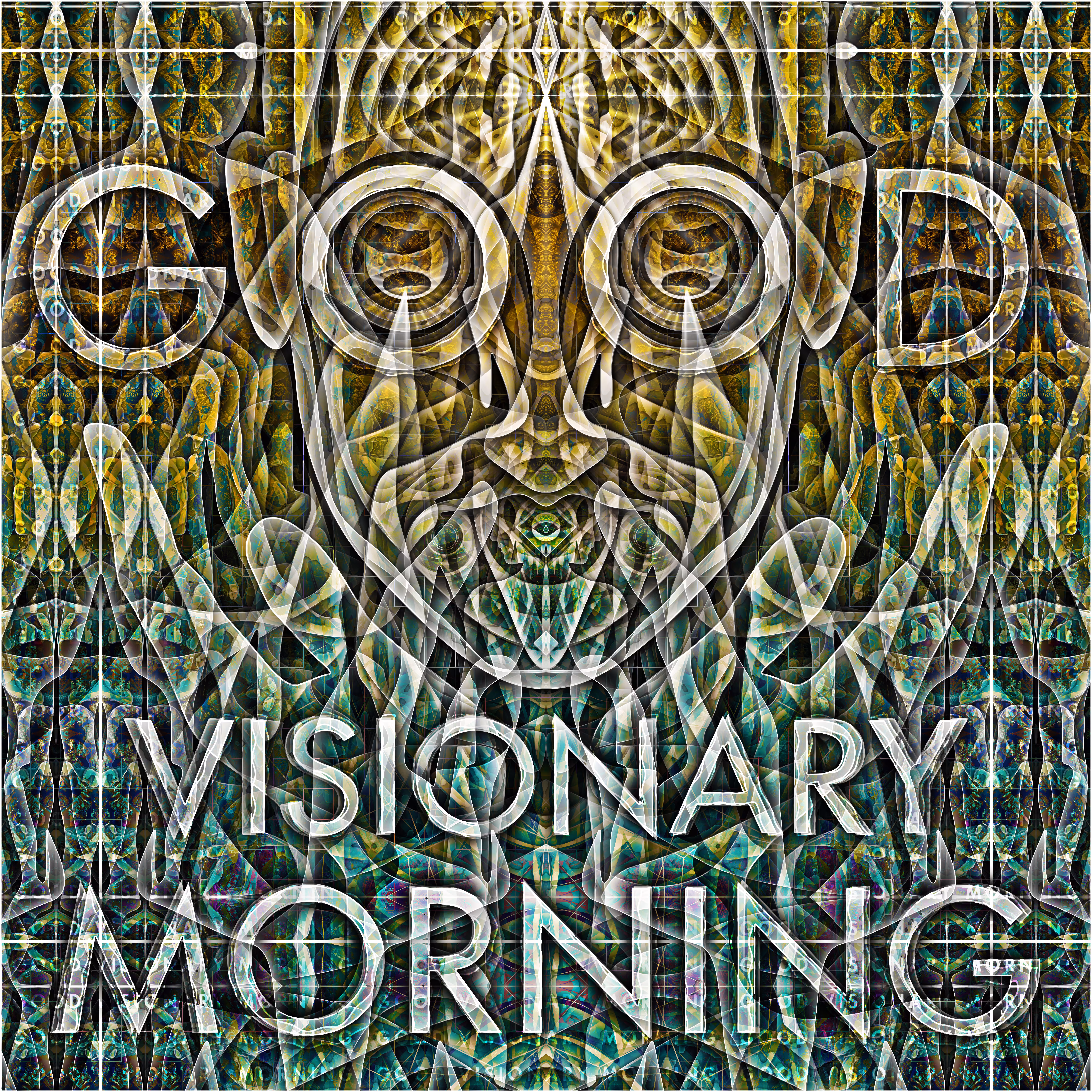 Good Visionary Morning