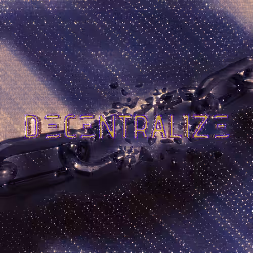 Decentralize
