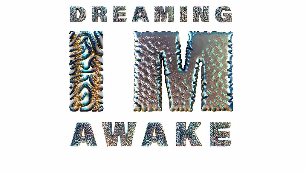 Odds and Ends: Dreaming I'm Awake 