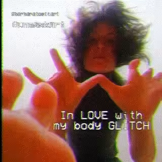 BODY GLITCH