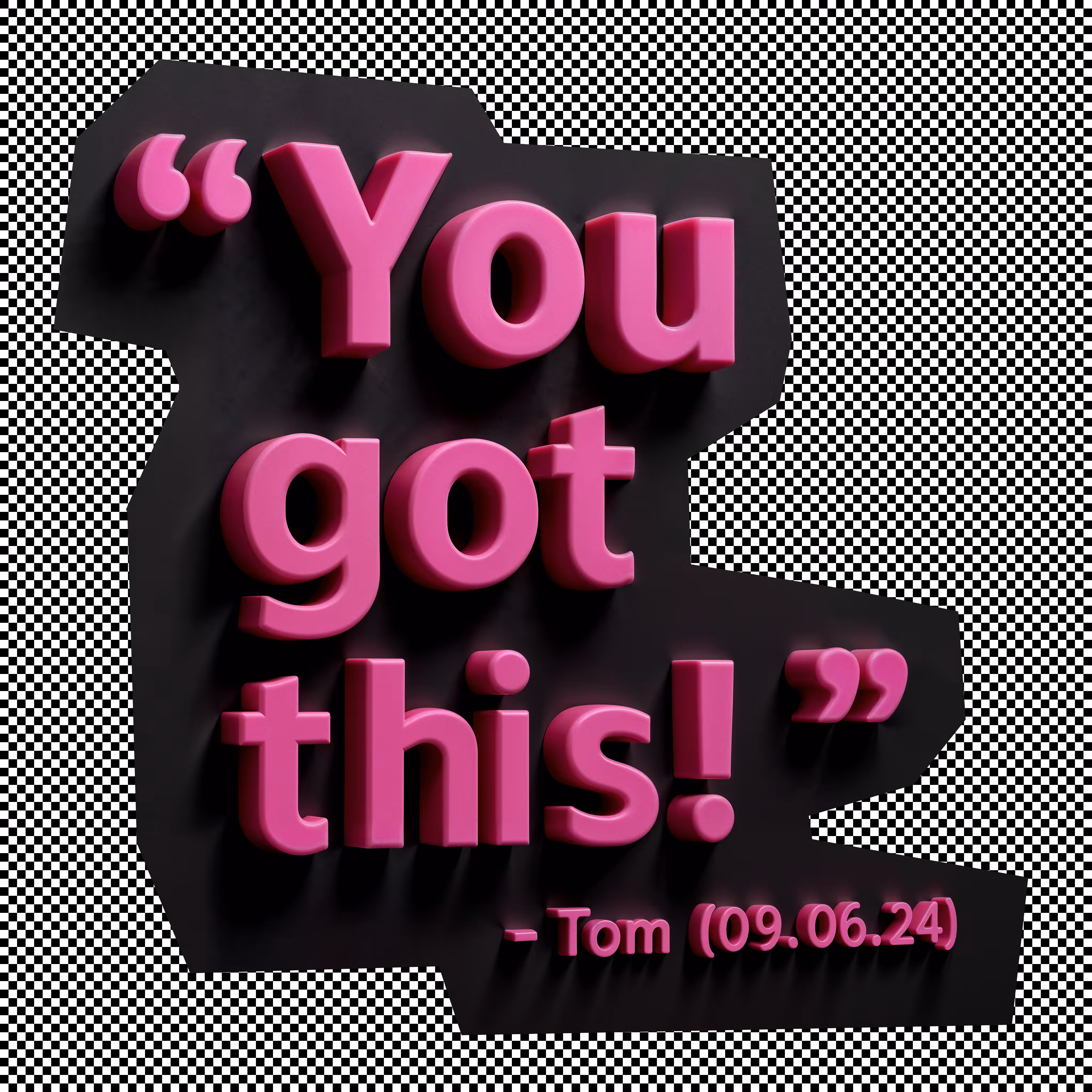 You Got This!