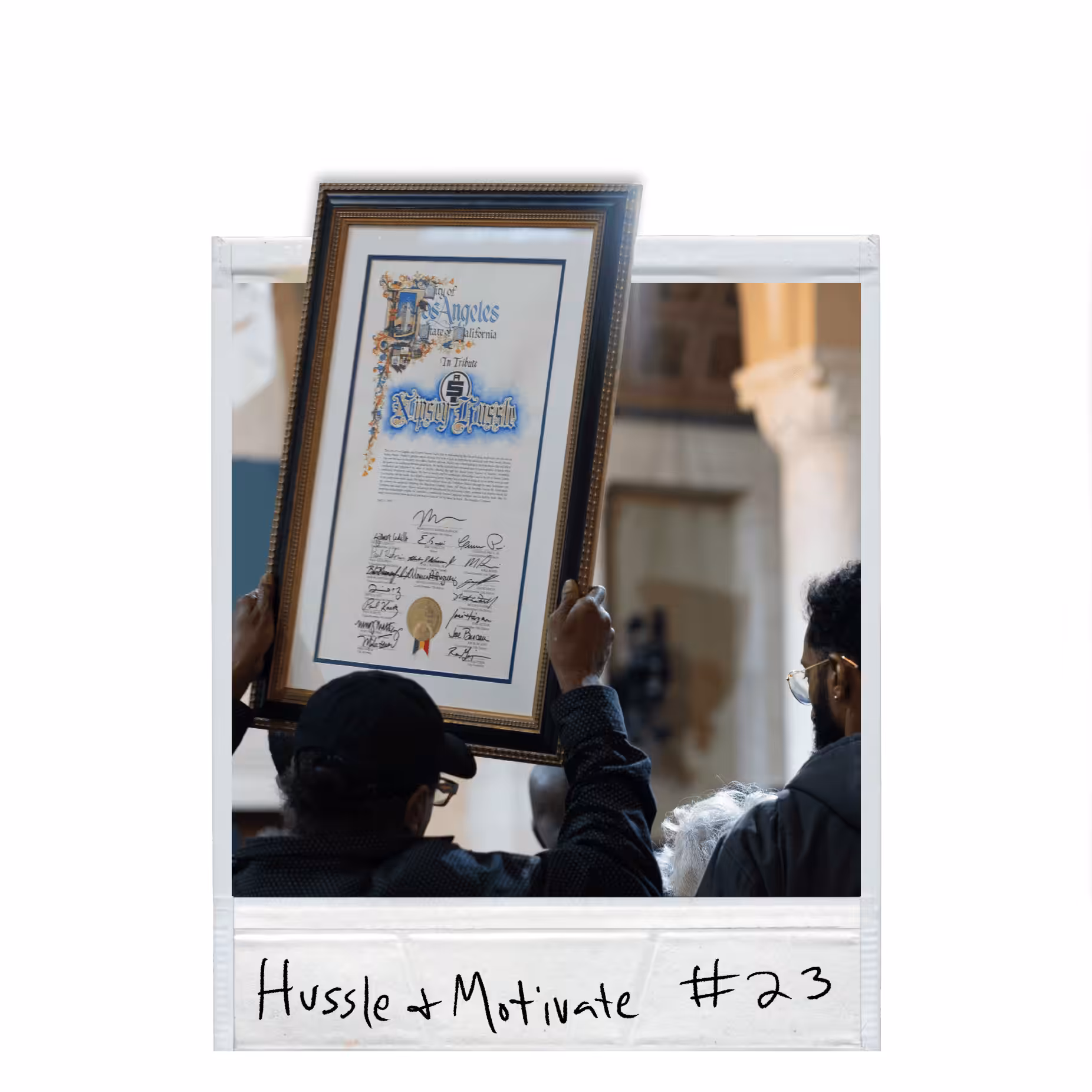 HUSSLE AND MOTIVATE POLAROID #23