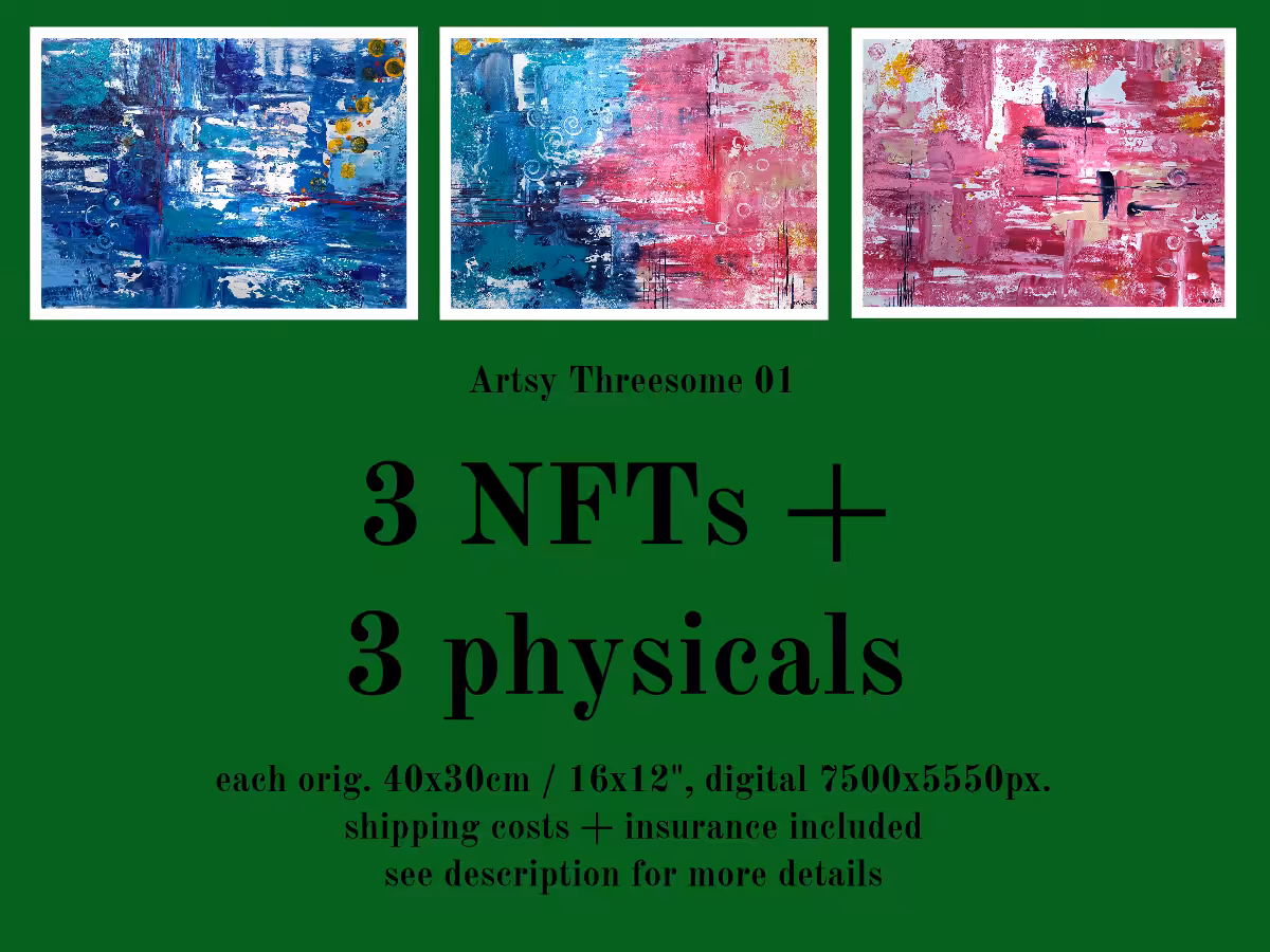 Artsy Threesome 01 (+3 NFTs +3 Physicals)