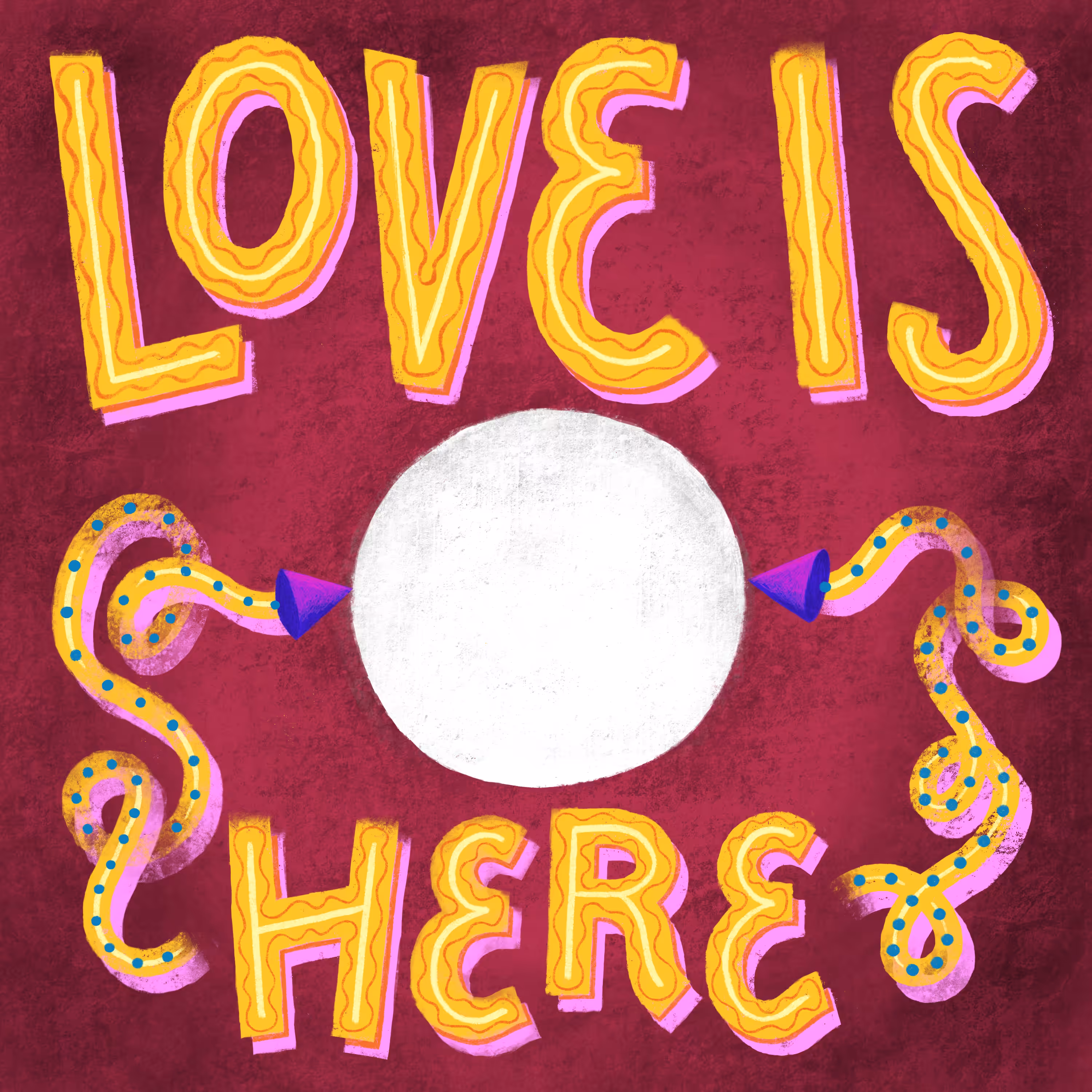 LOVE IS HERE