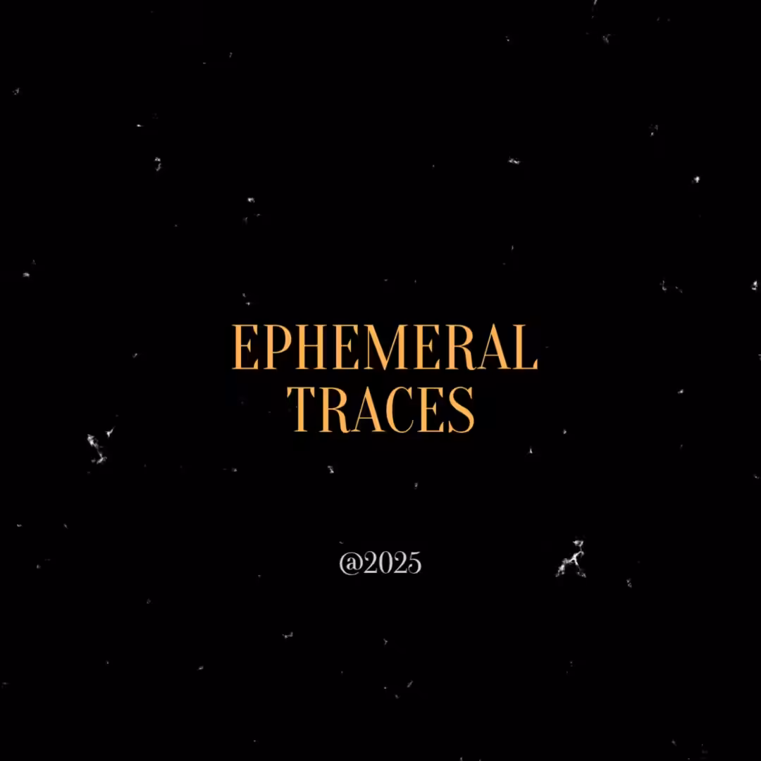  Ephemeral Traces: I wish i had never been born
