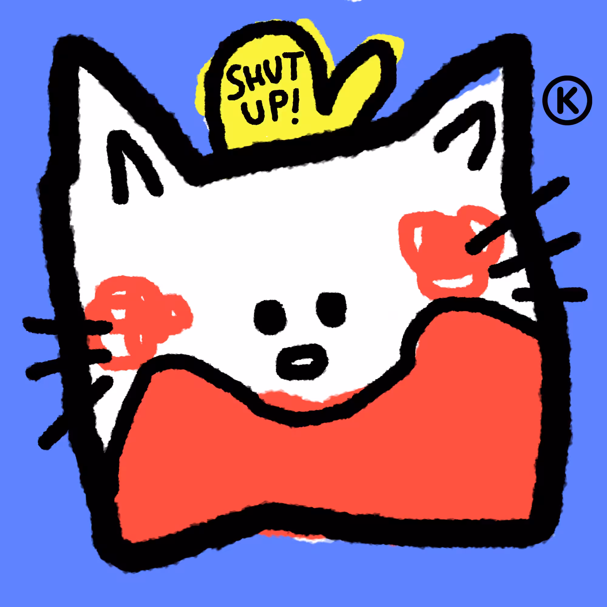 SHUT UP®