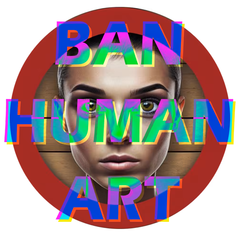 Ban Human Art
