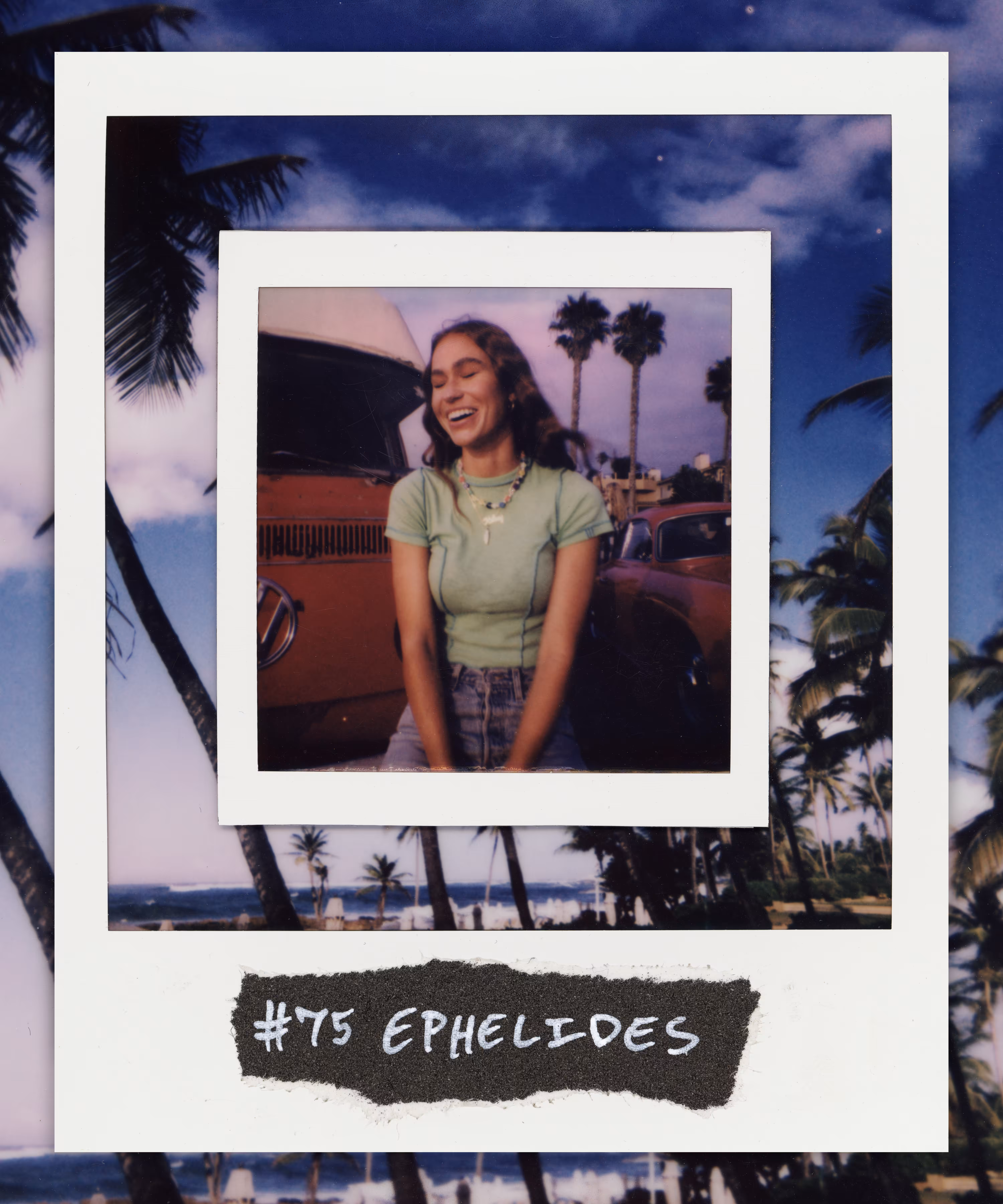 #75 EPHELIDES