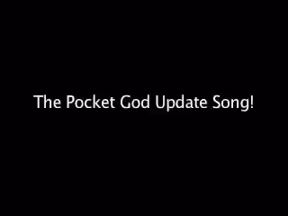 The Pocket God Update Song | Song A Day #596