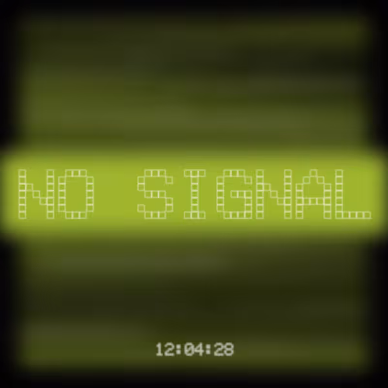 No Signal #58