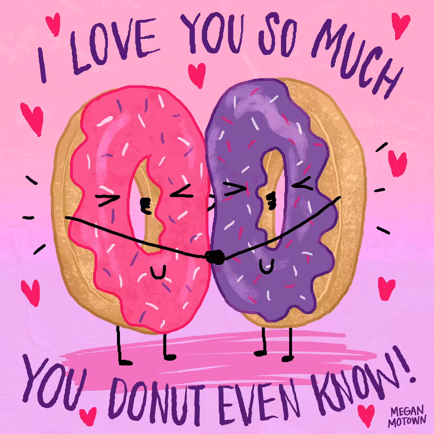 I Love You So Much You Donut Even Know