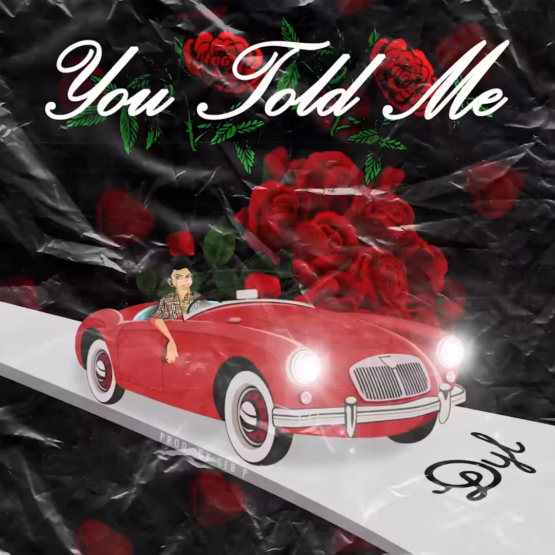 Dyl - you told me