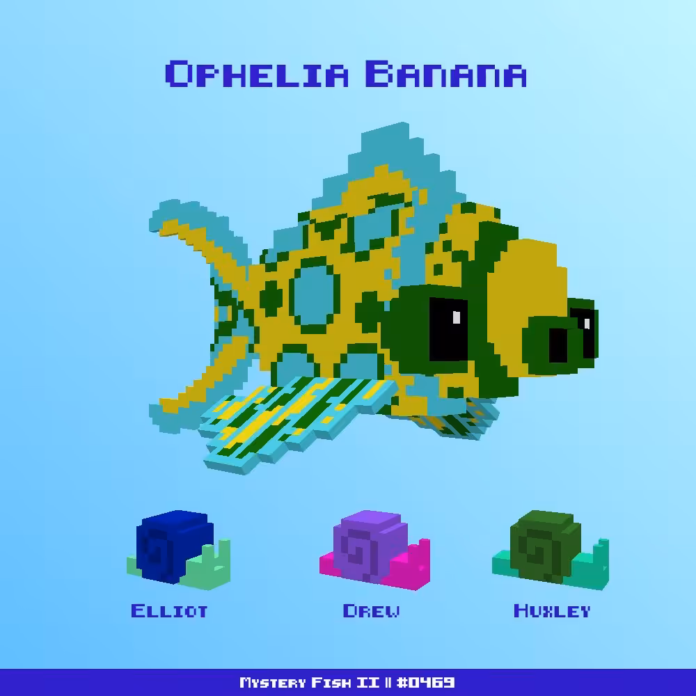 Ophelia Banana :: Mystery Fish 0469/1000