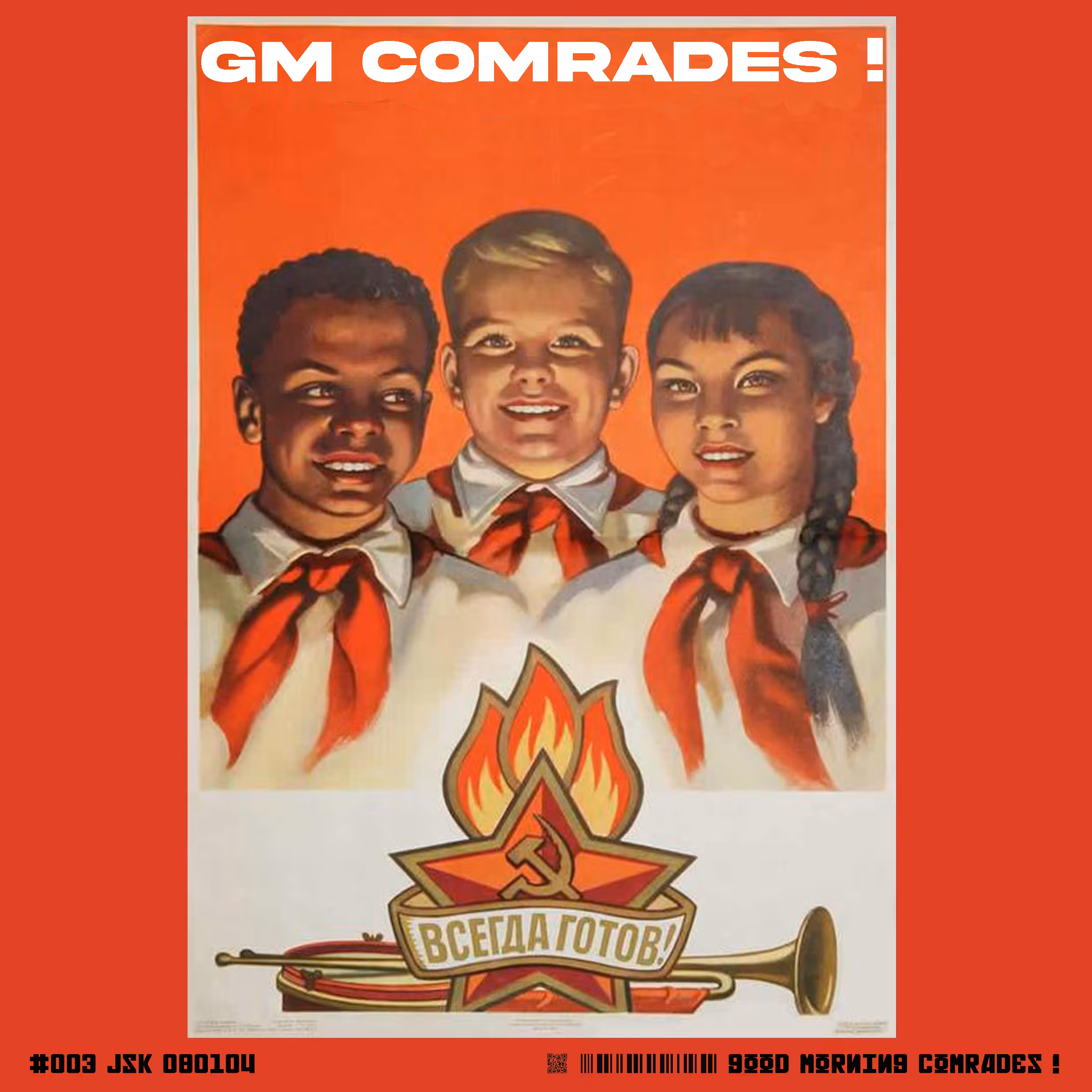 GM COMRADES 003: The youth